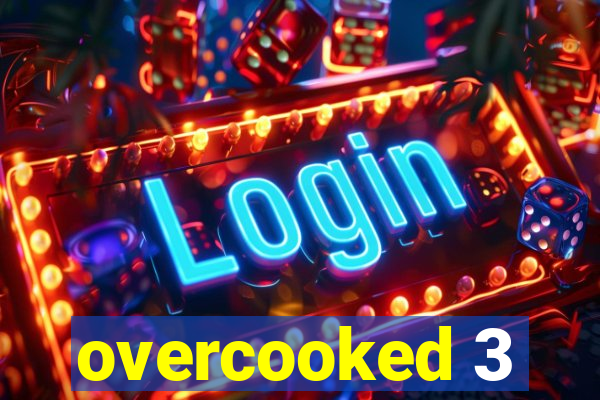 overcooked 3